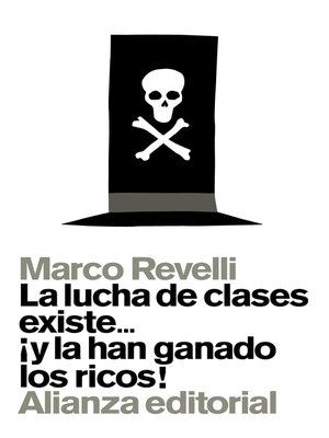 cover image of La lucha de clases existe... ¡y la han ganado los ricos!